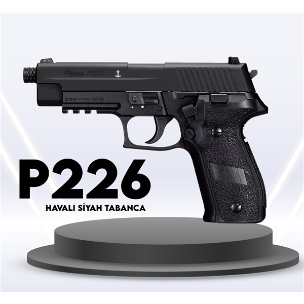 SIG SAUER P226 SİYAH HAVALI TABANCA